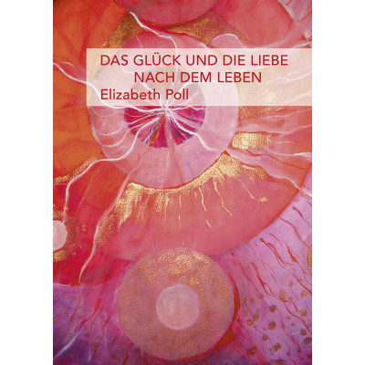 Das Glück und die Liebe nach dem Leben