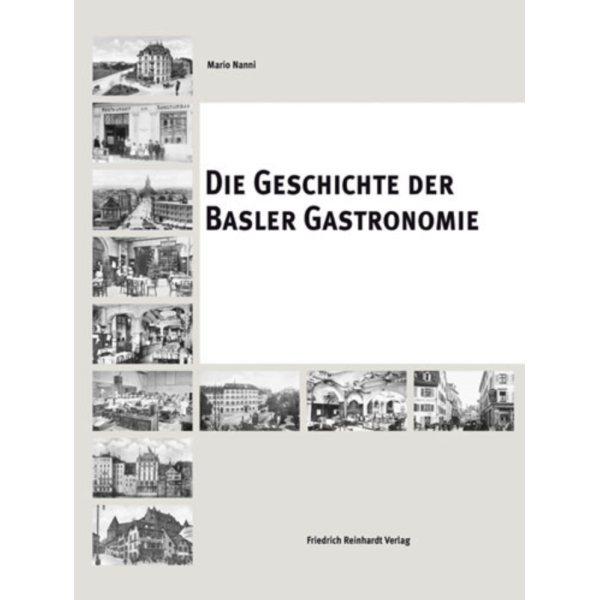 Die Geschichte der Basler Gastronomie